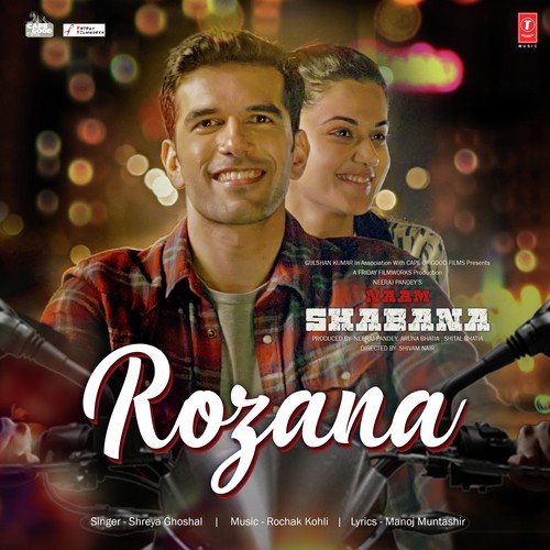 First track Rozana from Naam Shabana