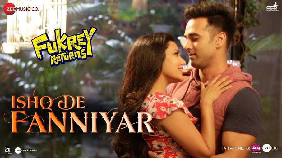 Fukrey Returns song Ishq De Fanniyar