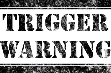 What’s the harm in trigger warnings?