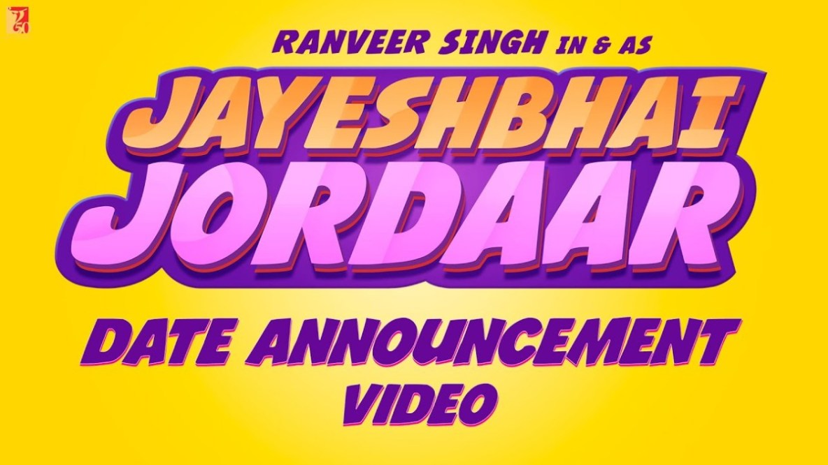 Yash Raj Films releases date announcement video for JAYESHBHAI JORDAAR