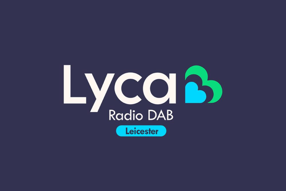 Lyca Radio network expands to Leicester, entering midlands market