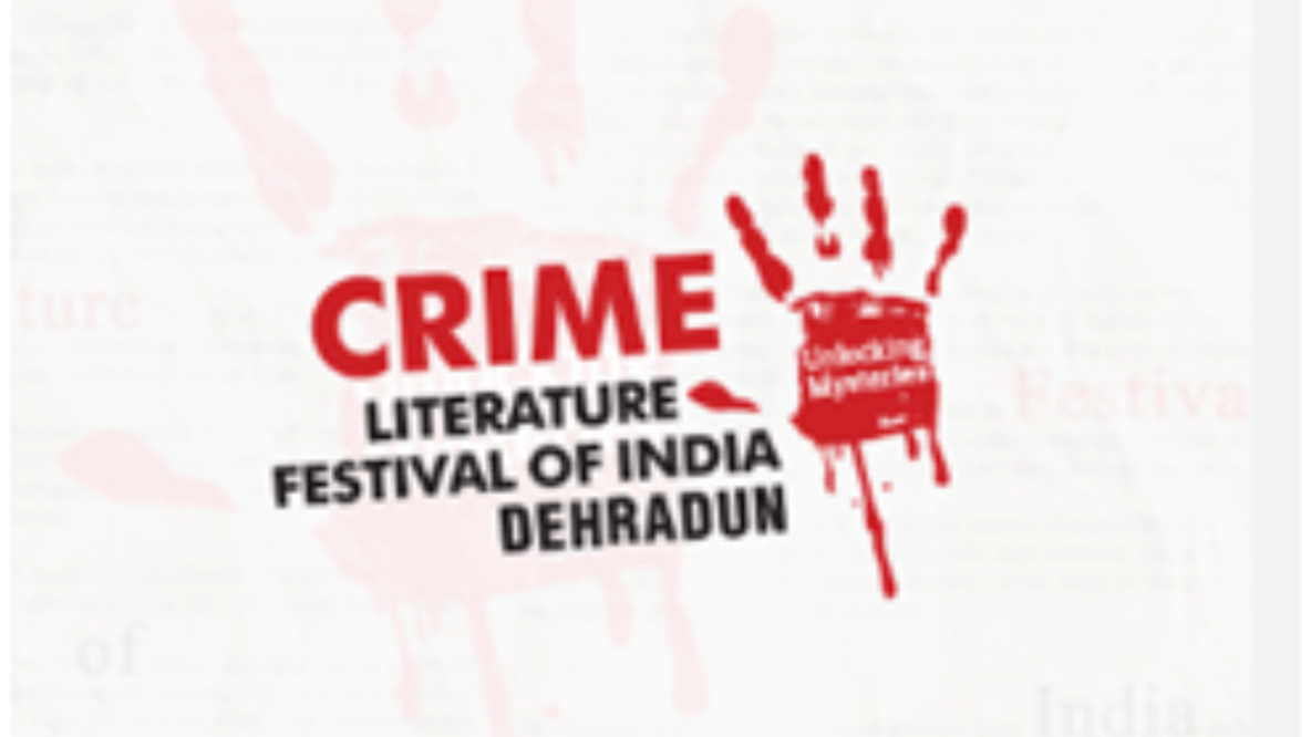 Second edition of Crime Literature Festival in Dehradun to celebrate writers, filmmakers, and social change