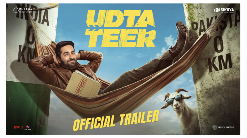 UDTA TEER TRAILER OUT NOW: AYUSHMANN KHURRANA AND SARA ALI KHAN LEAD A HIGH-ENERGY FAMILY ENTERTAINER PACKED WITH COMEDY, CHAOS, ACTION AND HEART